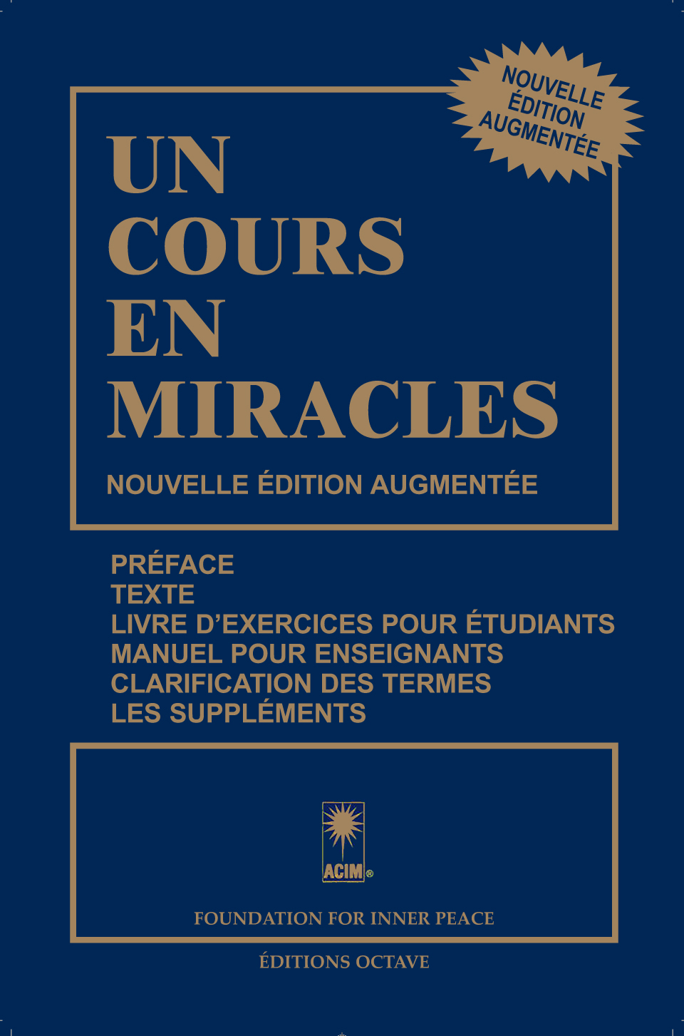 UN COURS EN MIRACLES – Nouvelle édition augmentée - Grand format/couverture souple