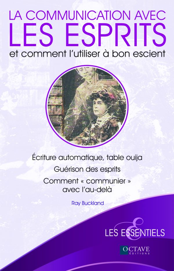 La Communication avec les esprits Éditions Octave